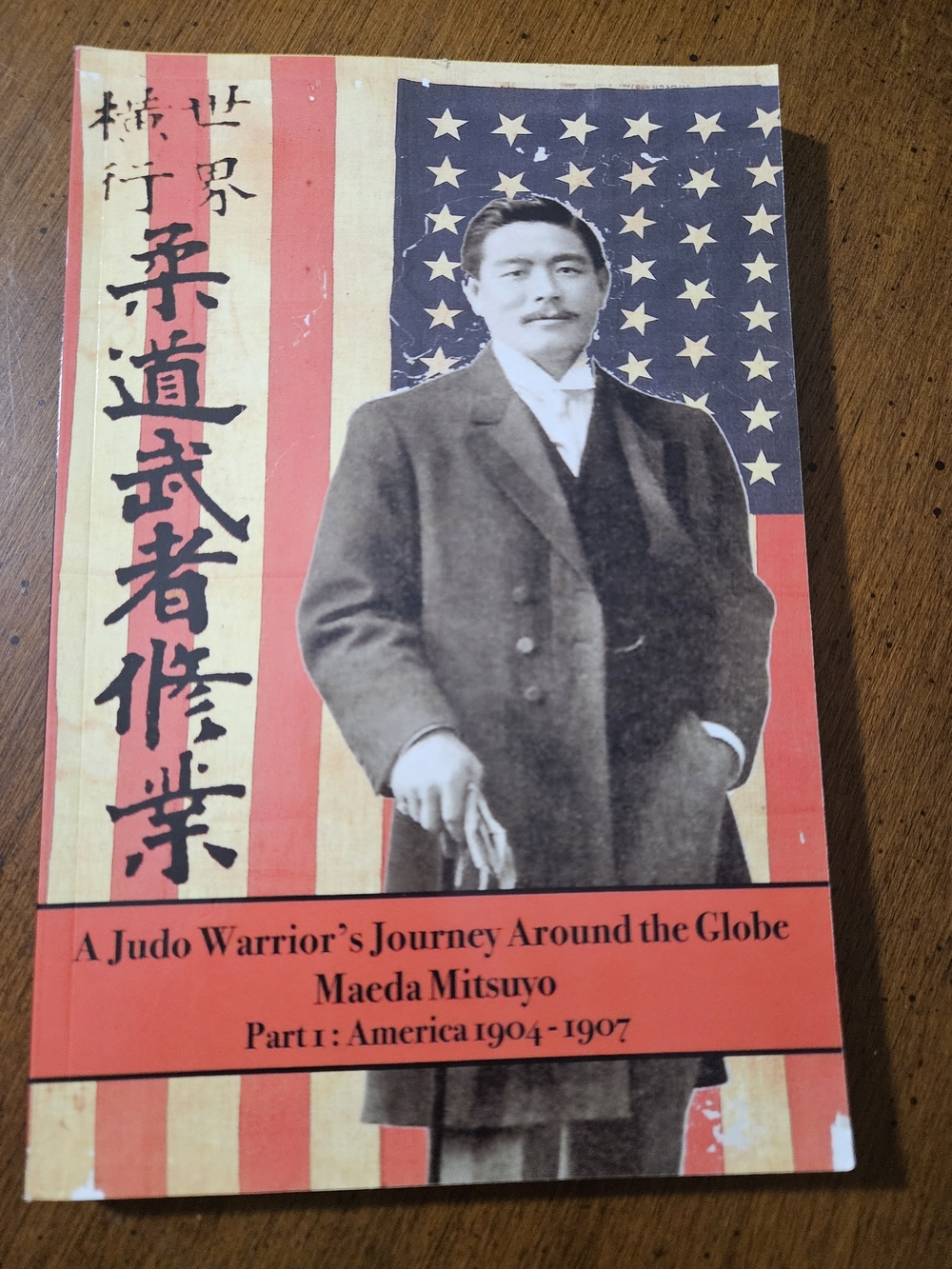 A Judo Warrior's Journey Around the Glob - Maeda Mitsuyo